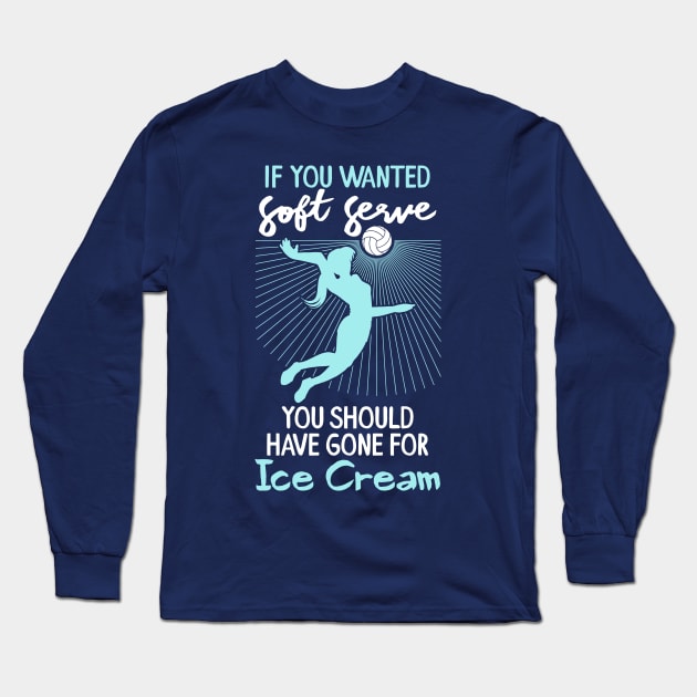 Volleyball Shirts and Gifts - Play Volleyball like a pro Long Sleeve T-Shirt by Shirtbubble